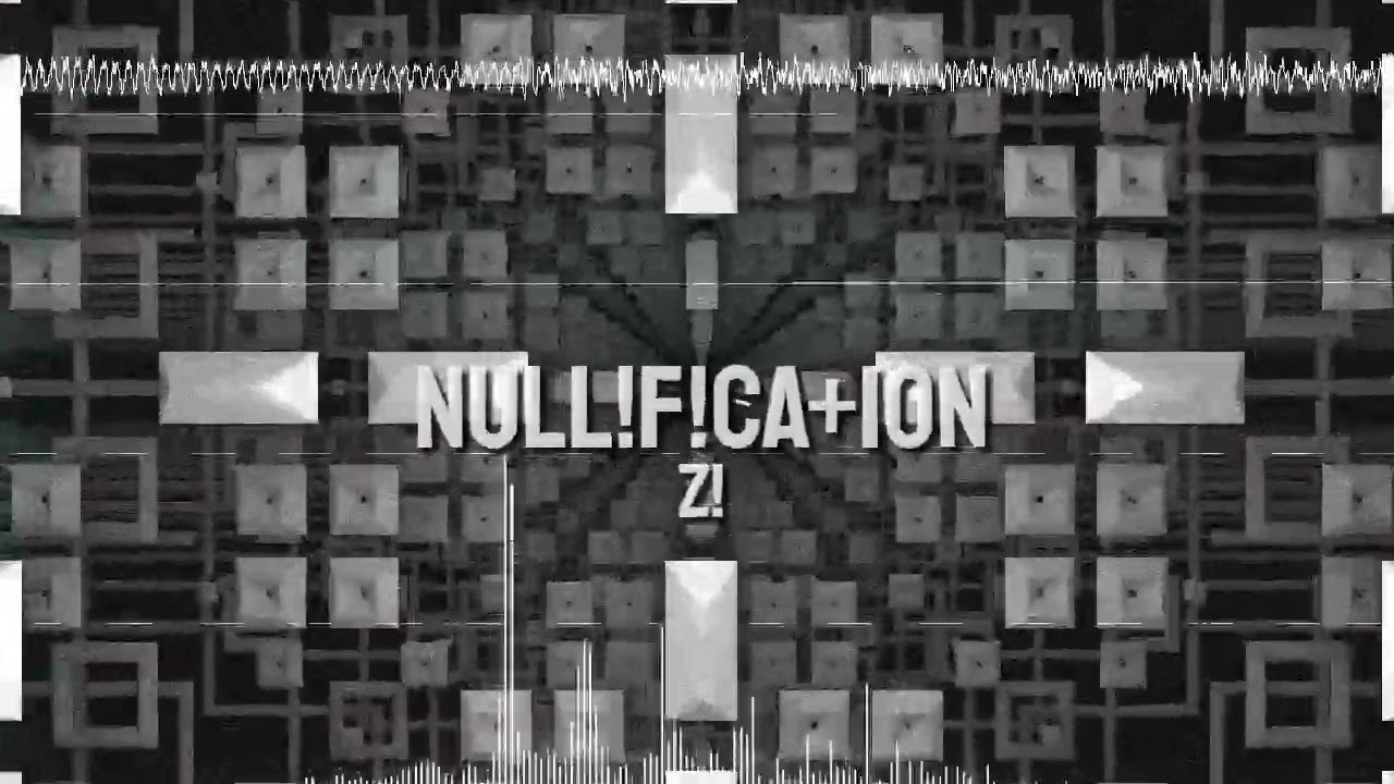 Z! - NULL!F!CA+ION