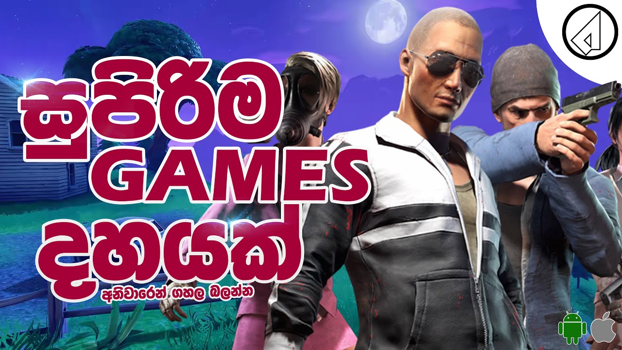 Top 10 Android And iOS Games 2019 -Sinhala