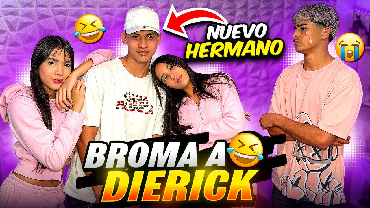 NUEVO HERMANO! 🫣 (BROMA A DIERICK) 😂