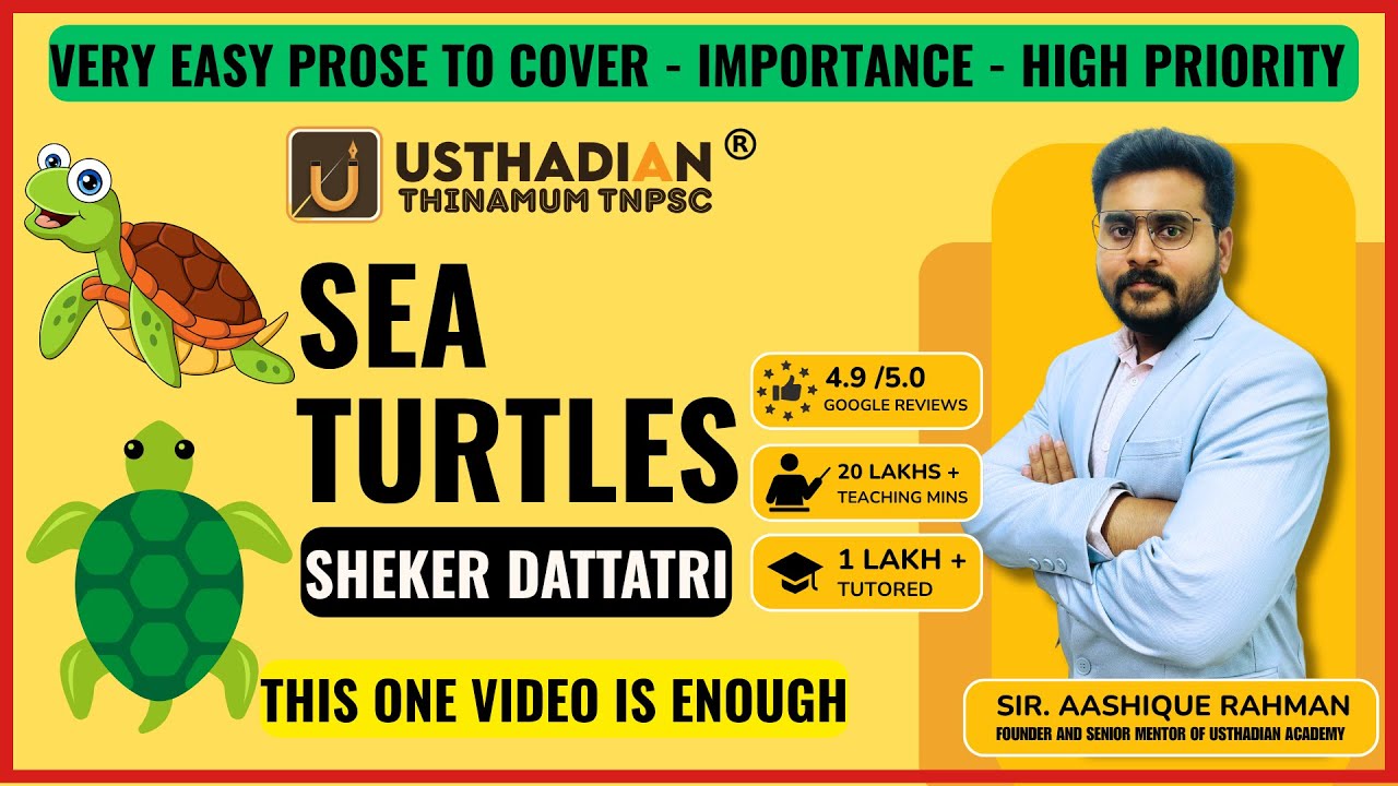 SEA TURTLES 6th Prose l TNPSC General English Group 2/2A l USTHADIAN ACADEMY