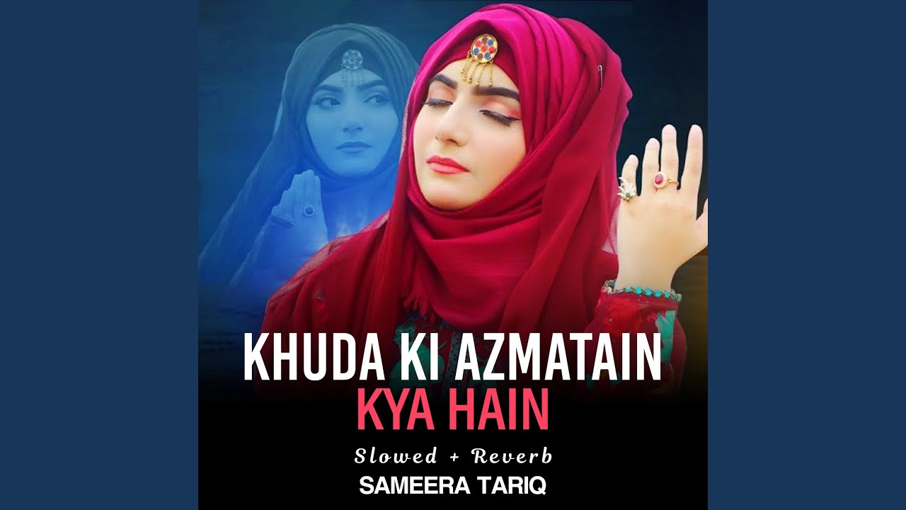 Khuda Ki Azmatain Kya Hain Lofi