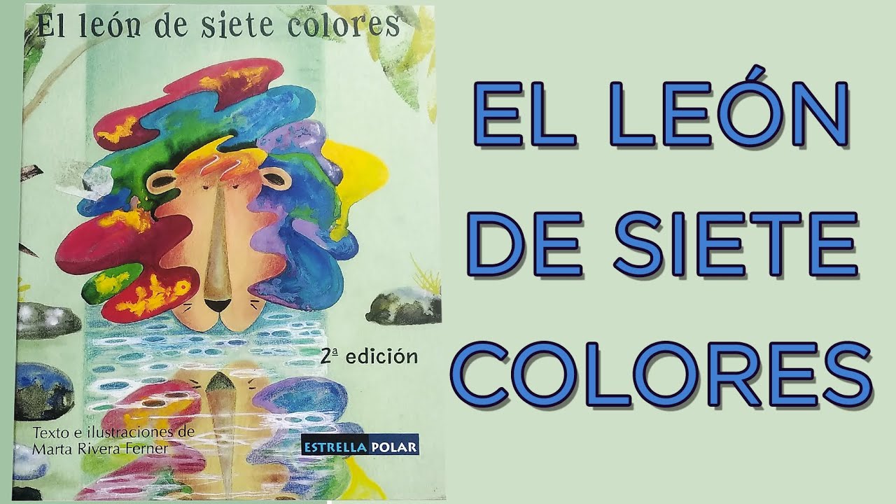 Cuento 🦁 EL LEÓN de SIETE COLORES 🦁 | Cuentos infantiles en Español