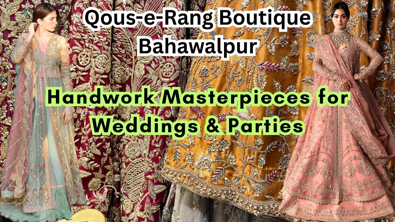 Trending Bridal & Party Dresses in Pakistan | Qous-e-Rang Boutique Handwork Special