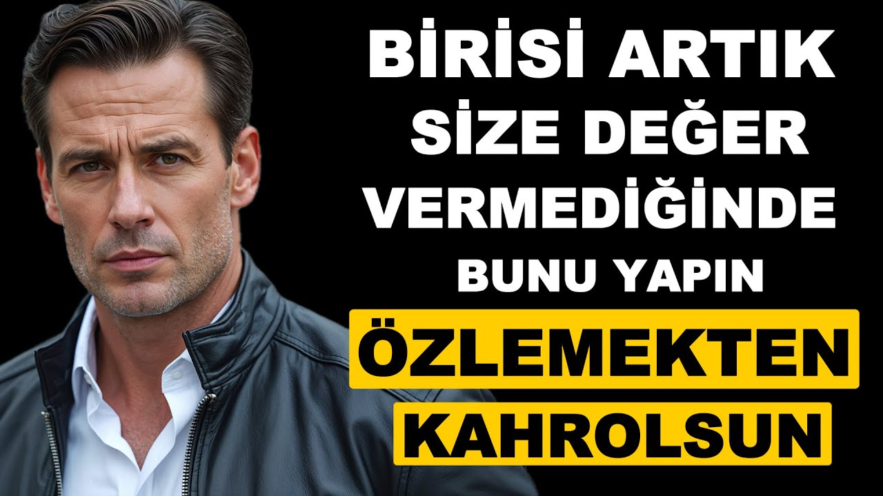 HAKETTİĞİNİZ DEĞERİ Vermeyene Bunu Yapın, Aylarca PİŞMAN OLSUN – Stoacılık