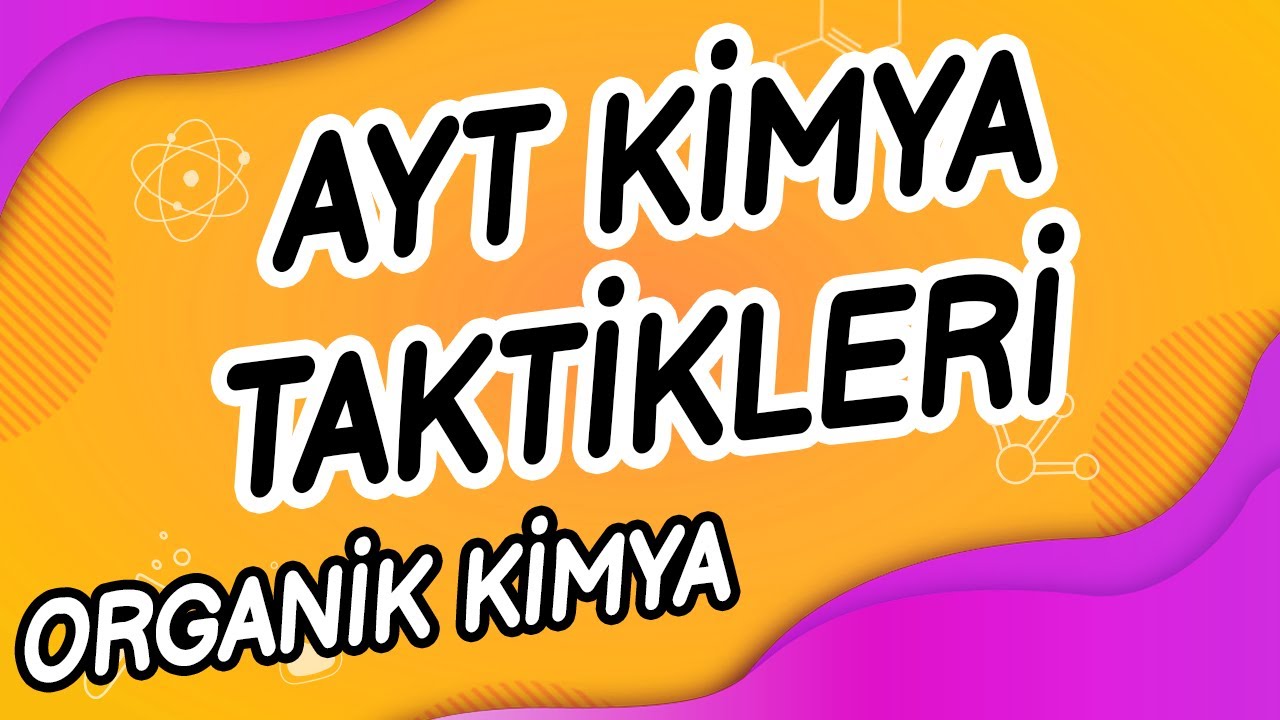 AYT KİMYA TAKTİKLERİ - Organik Kimya Tepkimeler#KimyaAdası