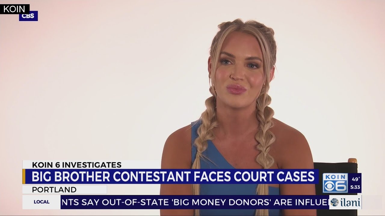 Special Report: Portland woman goes from ‘Big Brother’ to court cases