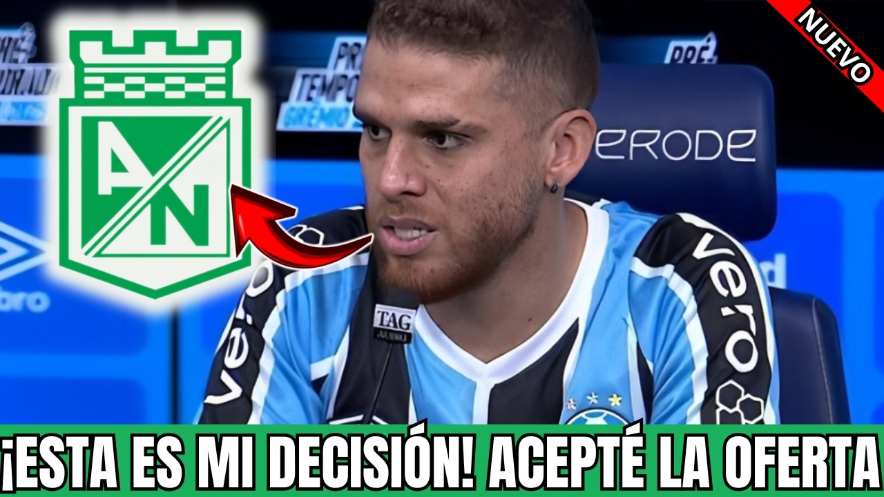 ✅ ¡UN REFUERZO DE LUJO PARA EL EQUIPO VERDE! LLEGÓ COMO UNA BOMBA INFORMACIÓN DEL ATLÉTICO NACIONAL