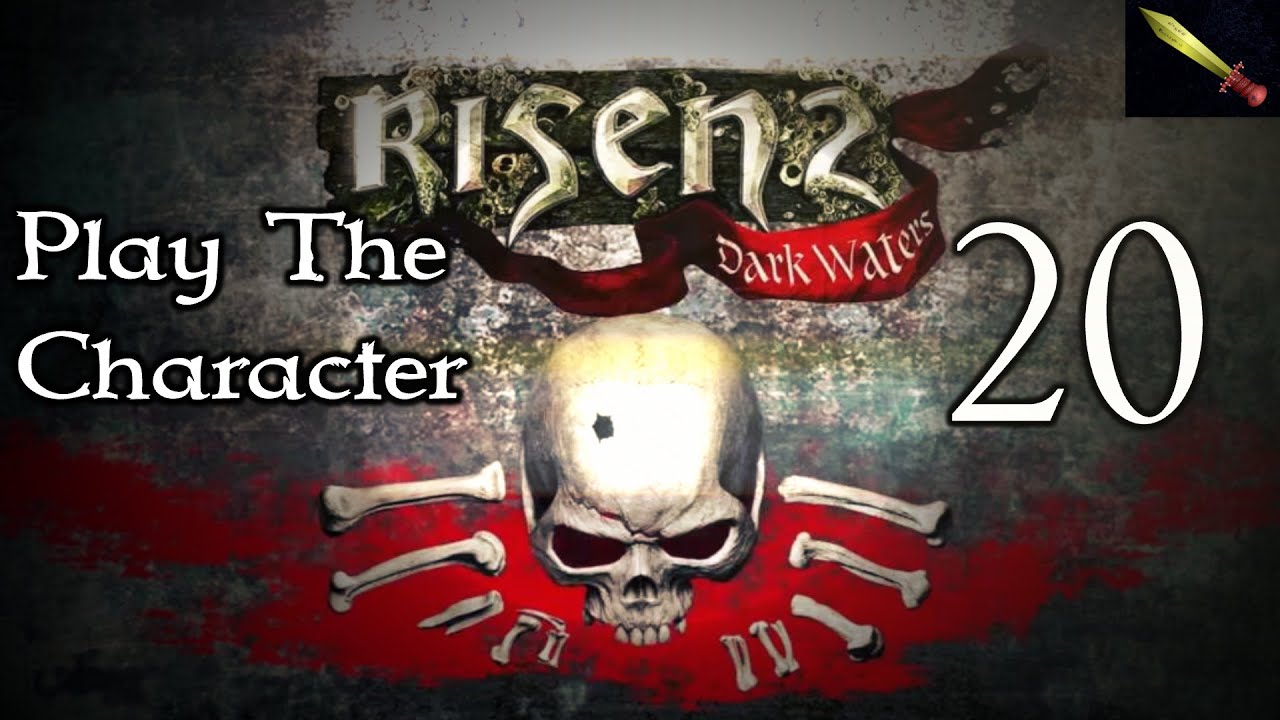 The Isle of the Dead and The End &ndash; Risen 2: Dark Waters [Play The Character]