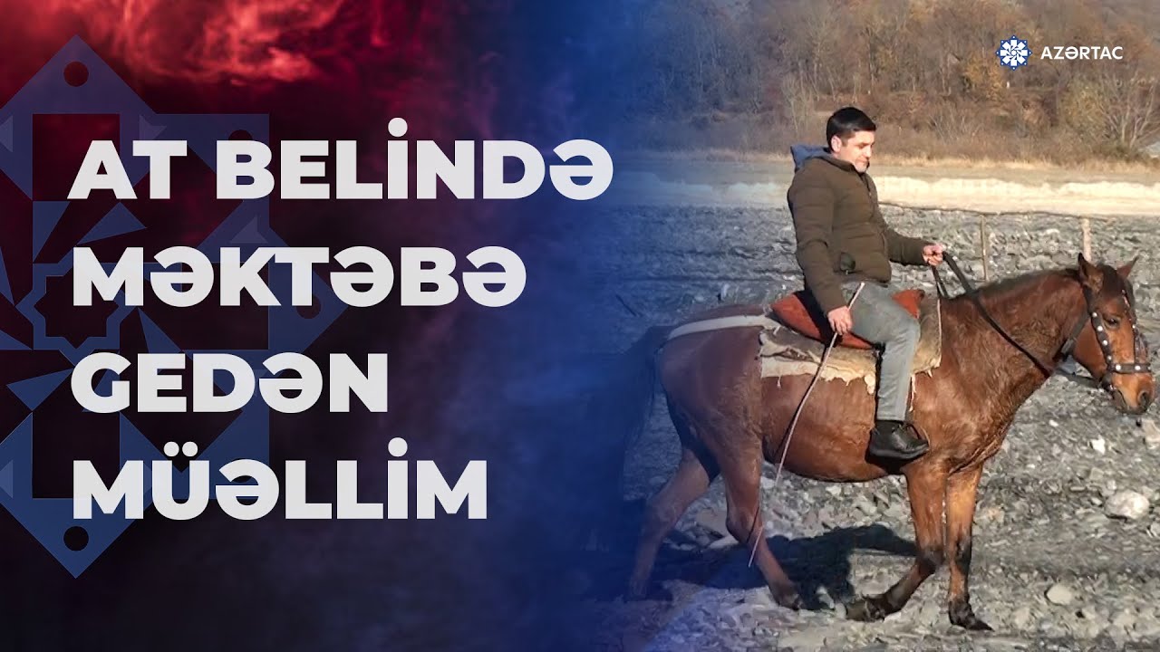 Bu müəllim dərsə hər gün at belində gedir