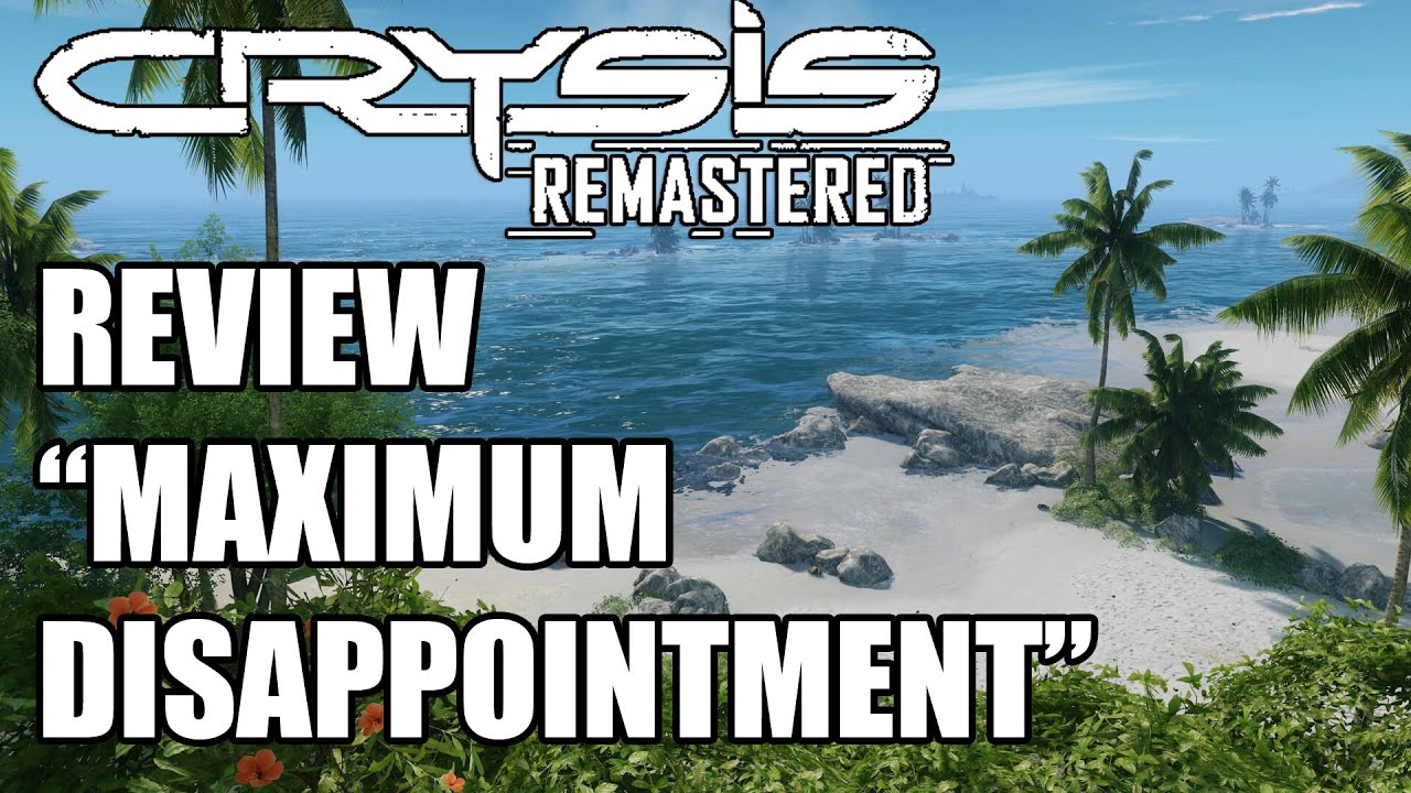 Crysis Remastered Review - MAXIMUM DISAPPOINTMENT