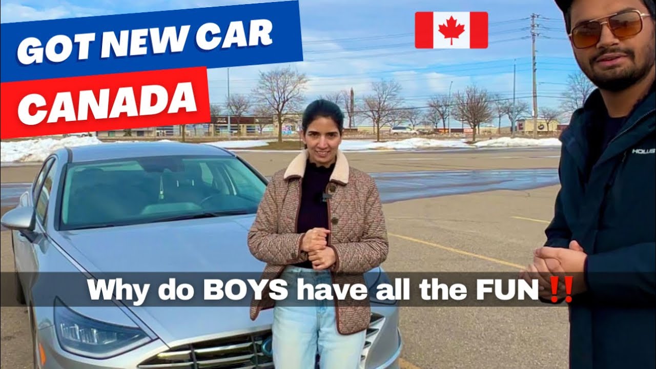 She Bought NEW CAR in Canada 🇨🇦 GIRL Experience