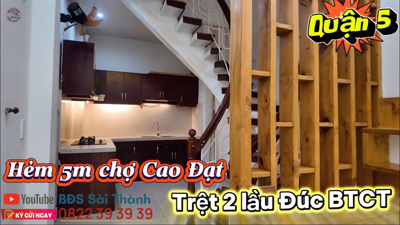 Quận 5 hẻm 5m ngay chợ Cao Đạt Trệt 2 lầu đúc BTCT sổ hồng riêng hoàn công #0822393939 #0922393939 