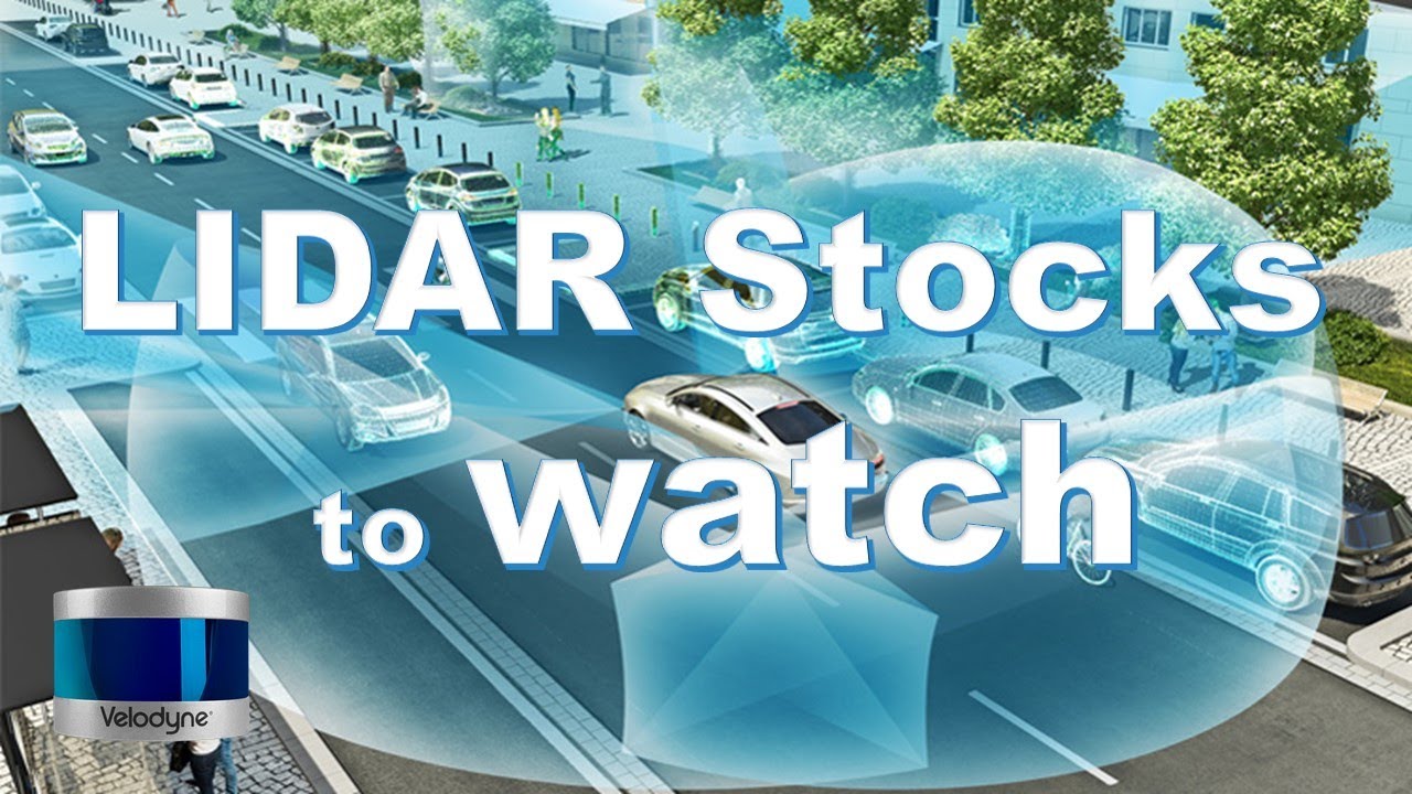 LIDAR Stocks to Watch