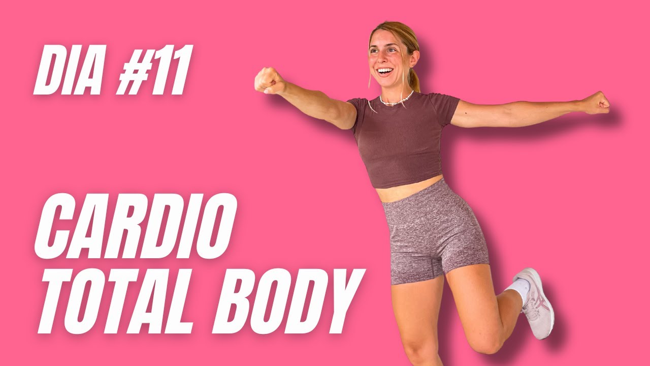 RETO 2130 | DIA #11 | CARDIO TOTAL BODY
