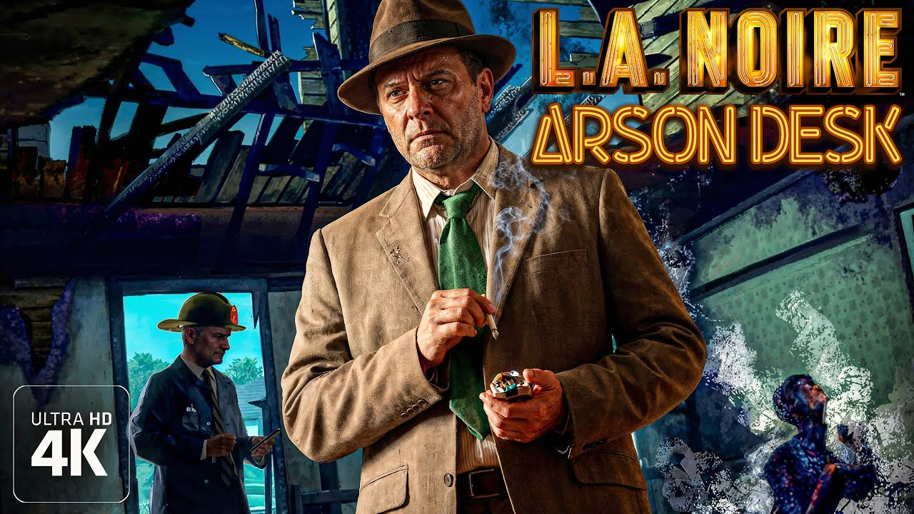 Arson Desk Cases｜L.A. Noire｜PC 4K