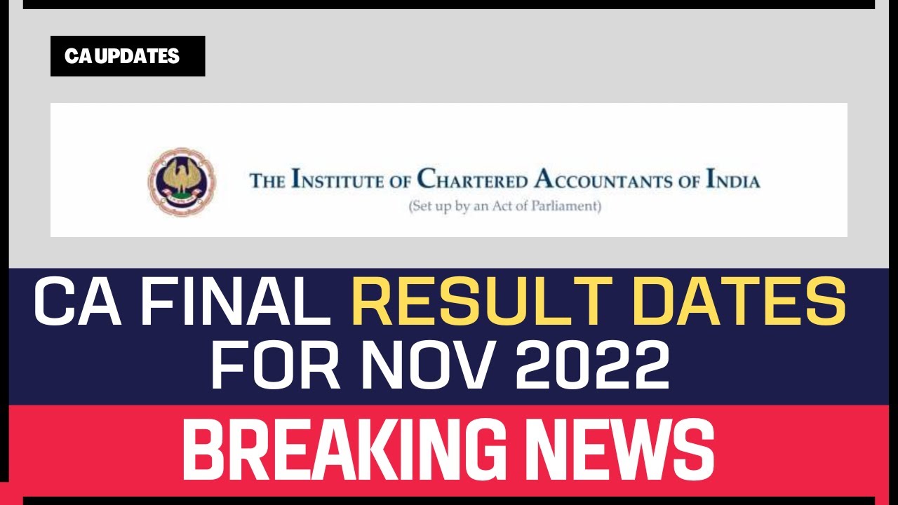 CA Final November 2022 | ICAI Exam Results for Nov 2022 | CA Updates