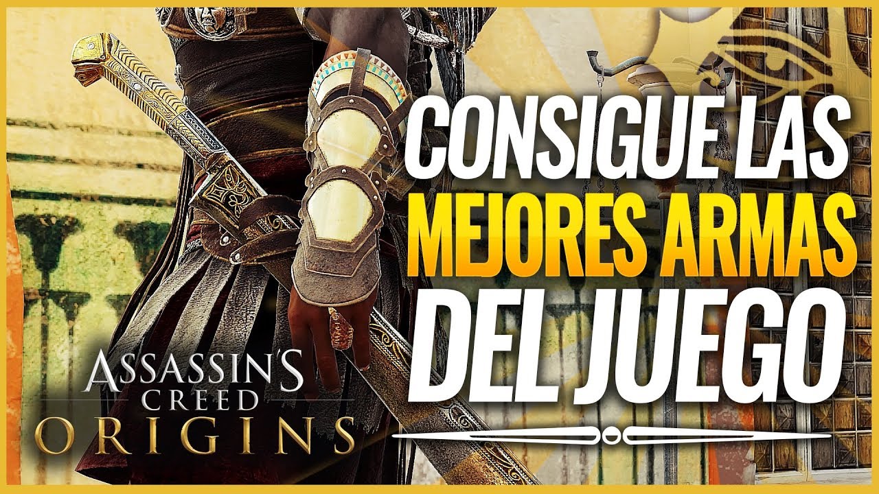 Assassin's Creed Origins | Cómo Conseguir Las MEJORES ARMAS LEGENDARIAS del JUEGO | Análisis