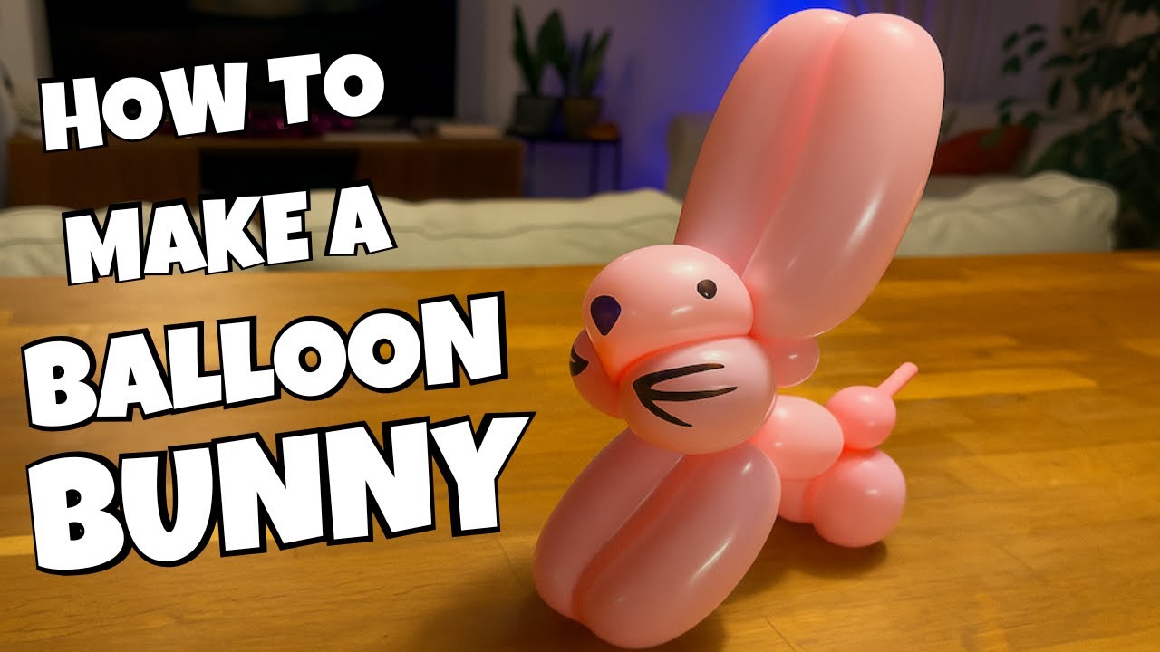 Bunny - Easy Balloon Animals