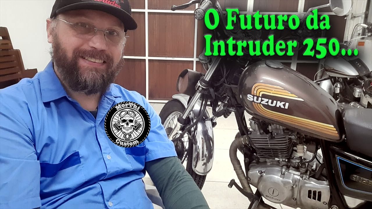 Futuro da Intruder 250