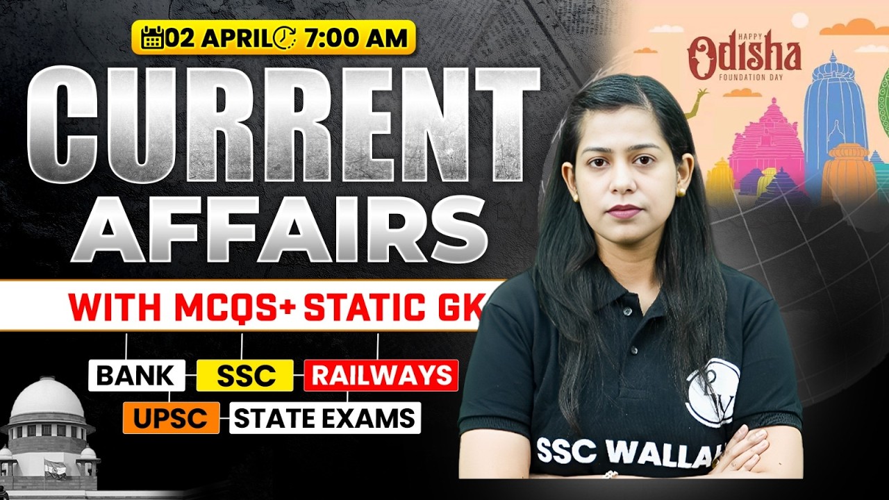 Current Affairs Today | 02 April Current Affairs 2026 | Current Affairs for SSC | By Krati Mam