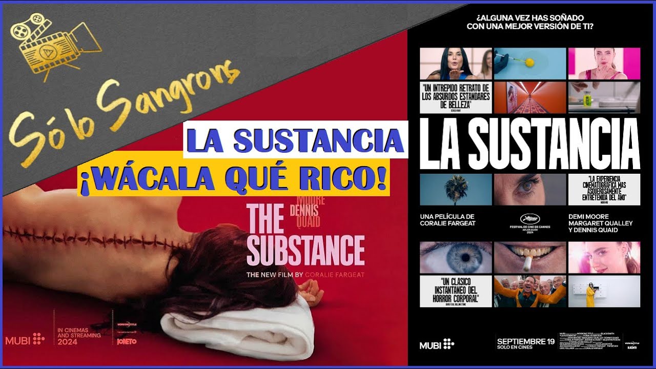 La Sustancia - The Substance - ¡Wácala Qué Rico! - Cap 251