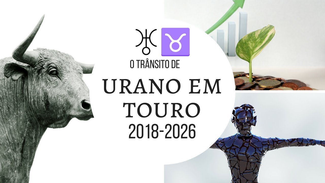 Tr&acirc;nsito de Urano em Touro(at&eacute; 2026) para ASCENDENTE em TOURO ♉