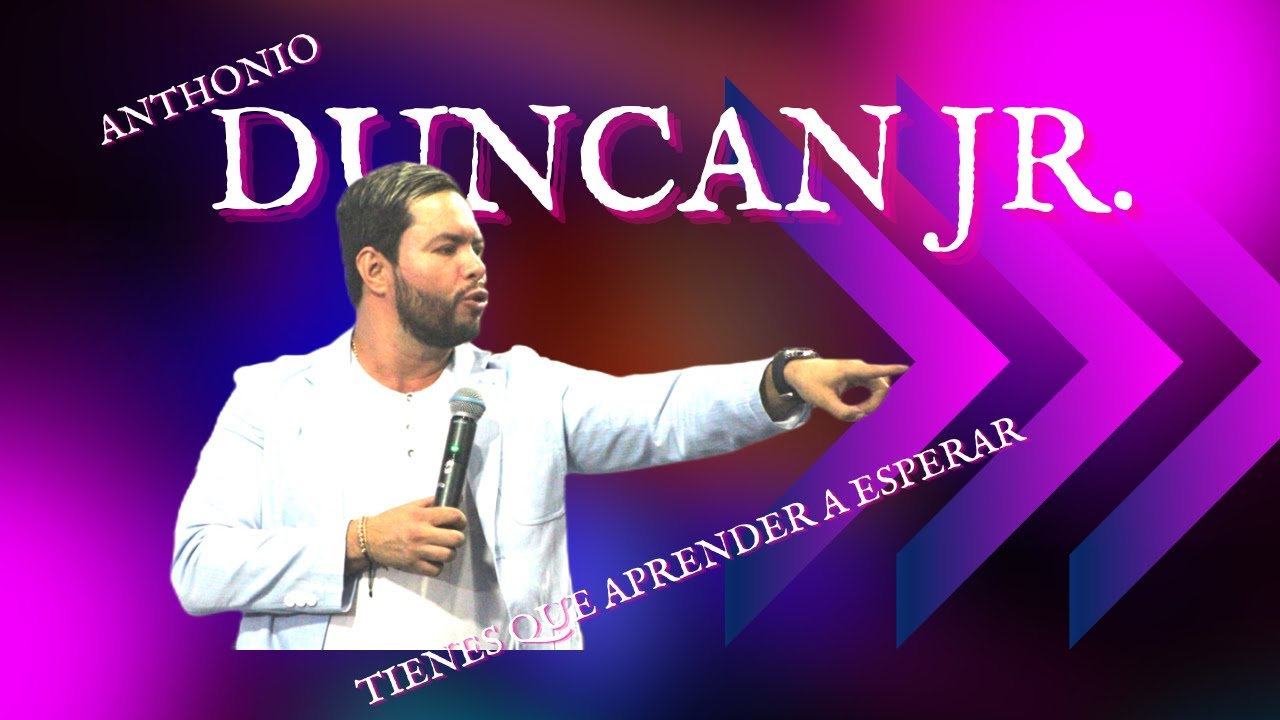 Profeta Antonio Duncan Jr / Que Aprender a Esperar, Casa de Oracion y Avivamiento