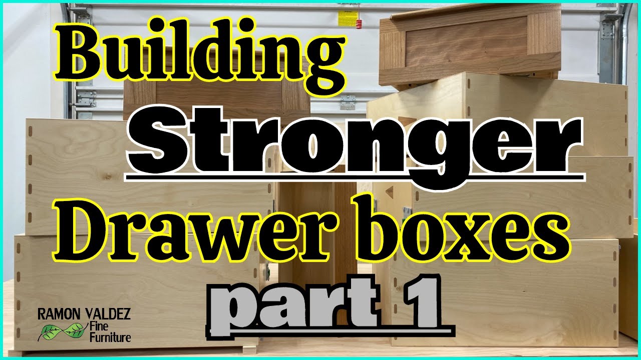 Build a stronger drawer box Part 1