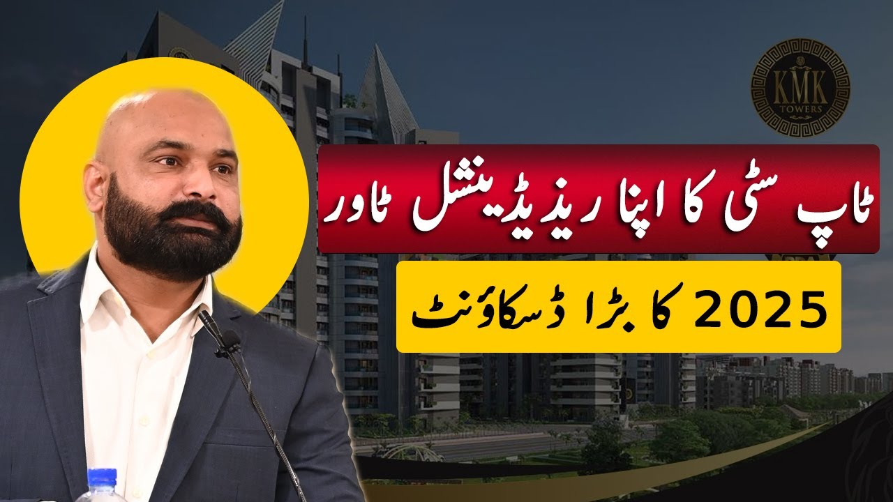 Big Discount on Apartments Booking KMK Towers TopCity-1 Islamabad, Cheapest Apartment on Installment