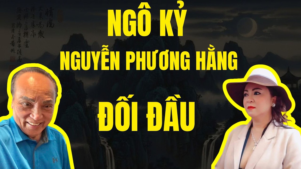 NGÔ KỈ ĐỐI ĐẦU BÀ NGUYỄN PHƯƠNG HẰNG: TUYÊN BỐ KIỆN CHƠI ĐẾN CÙNG | Chuyện Đêm Khuya