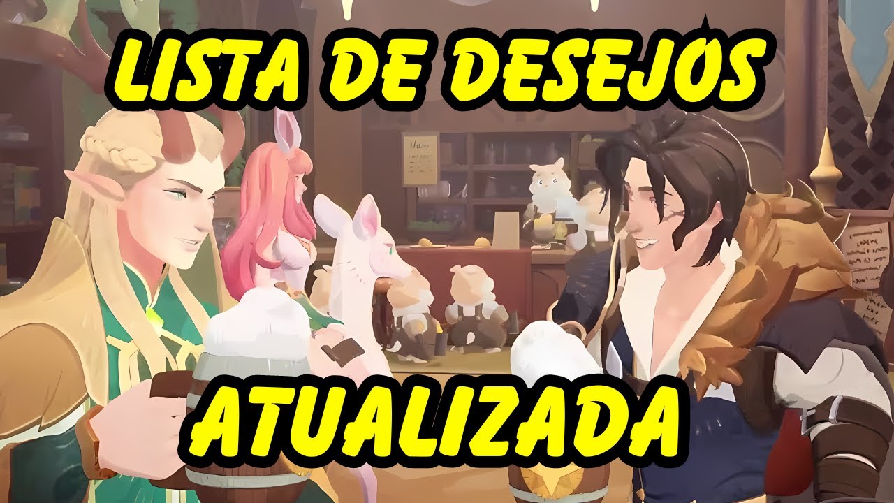 LISTA DE DESEJOS ATUALIZADA E EXPLICADA (WISHLIST) - AFK JOURNEY