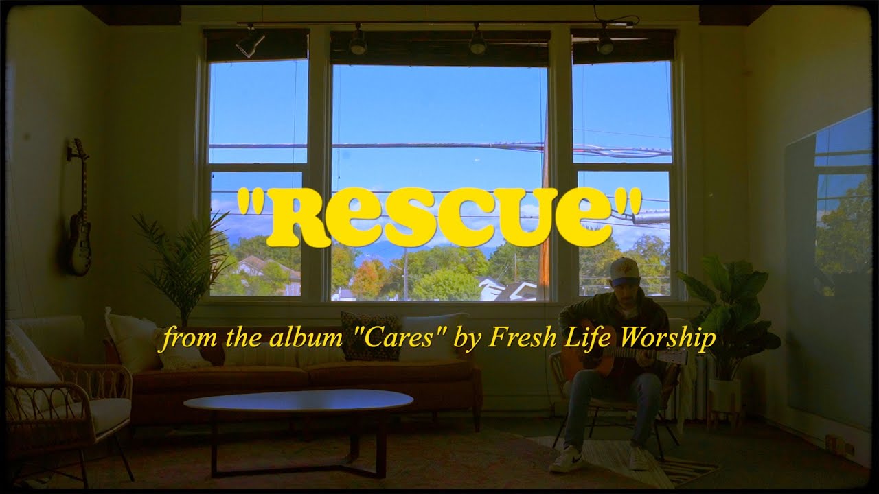 Fresh Life Worship - Rescue (Lyric Video)
