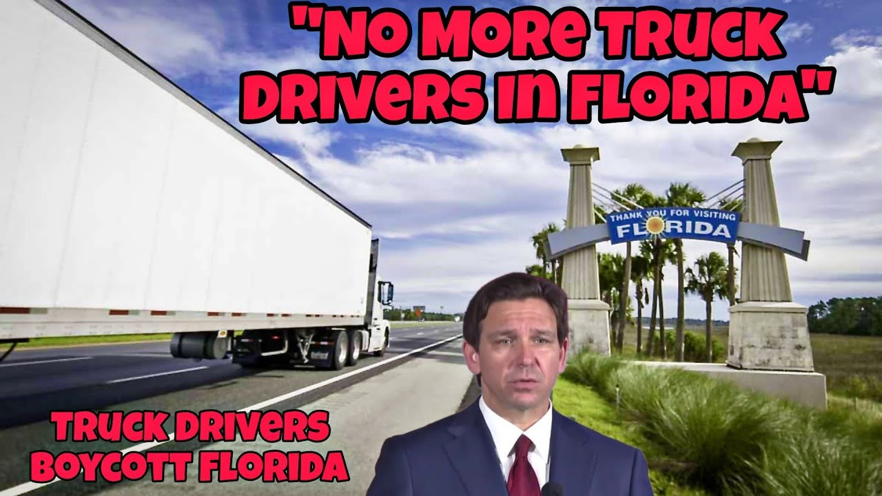 Truck Drivers Across America Boycott Going Into Florida 😵 Will This Destroy Florida?