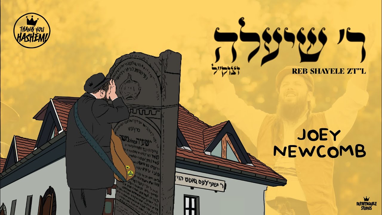 Reb Shaya Ben Reb Moshe ZY&rdquo;A | Joey Newcomb | TYH Nation [Official Music Video]