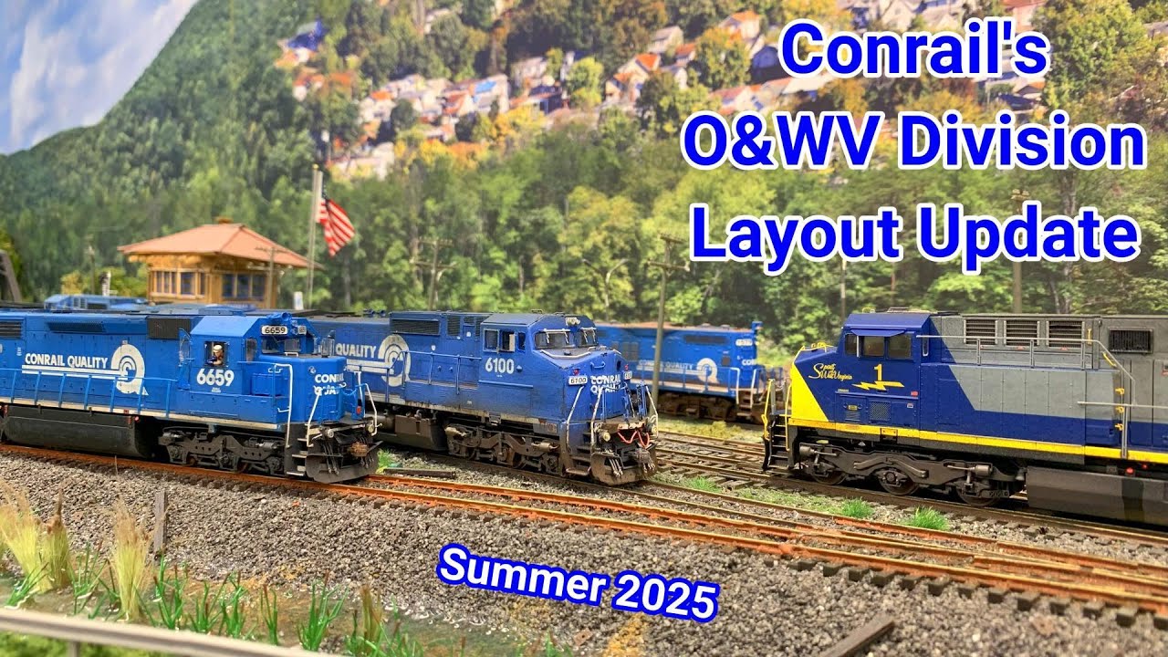 Conrail's O&WV Division Layout Update - Summer 2025