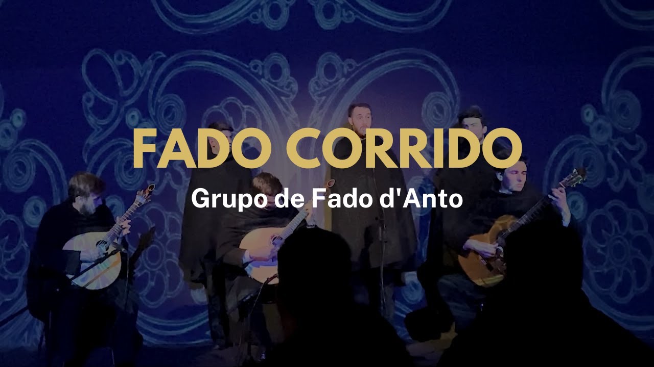 Fado Corrido de Coimbra | Grupo de Fado d'Anto