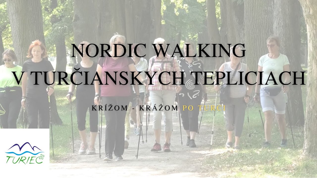 Krížom-Krážom po Turci: Nordic Walking v Turčianskych Tepliciach
