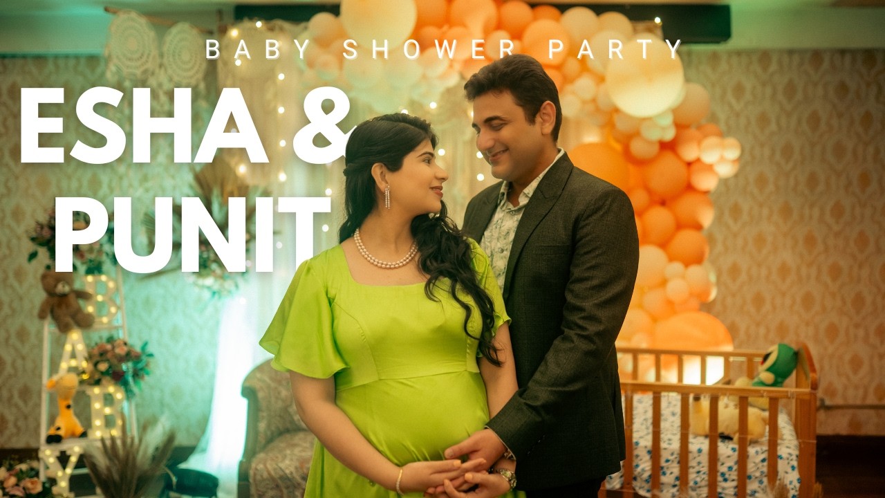 ESHA & PUNIT BABY SHOWER