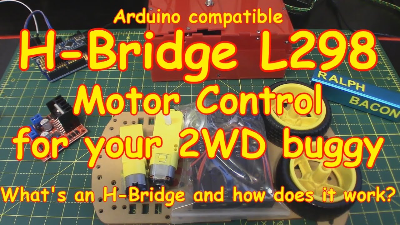 #102 L298N H-Bridge Motor Control - How does it work?