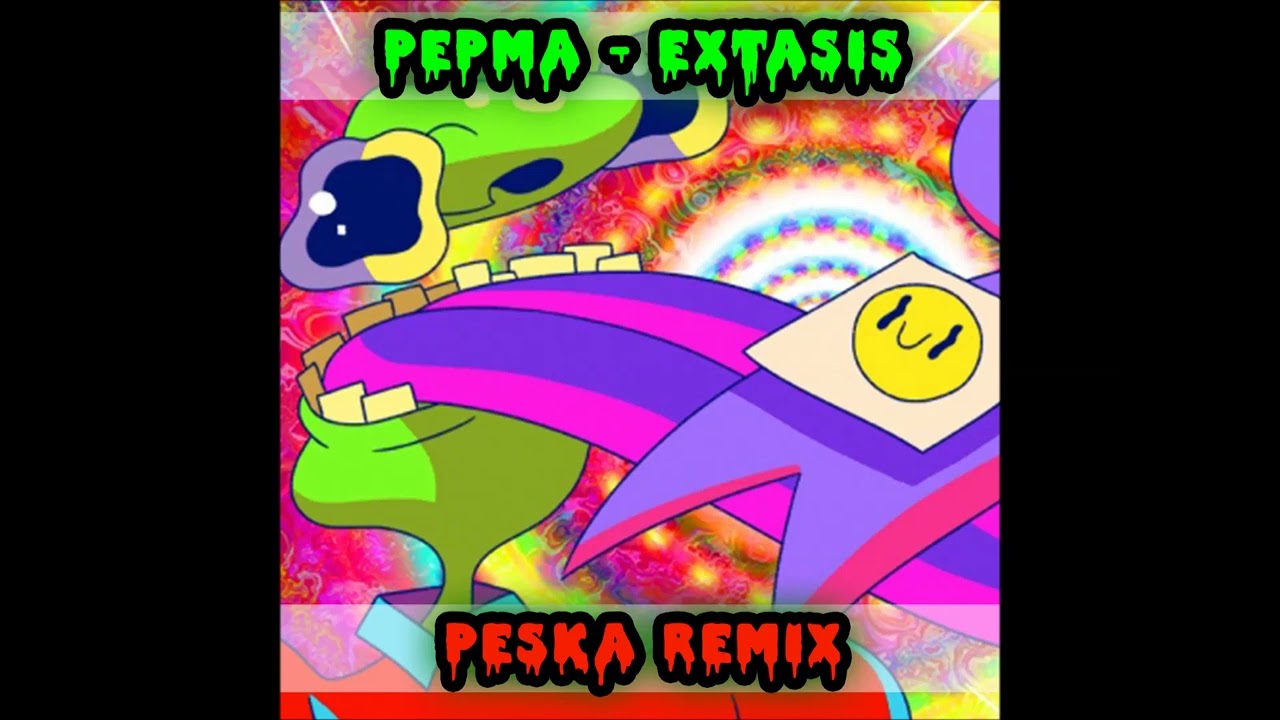 Pepma Dj - Extasis (Peska Remix)