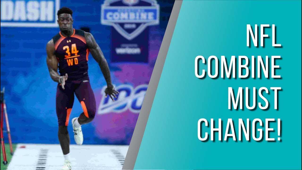 The NFL Combine Must Change! Here's Why
