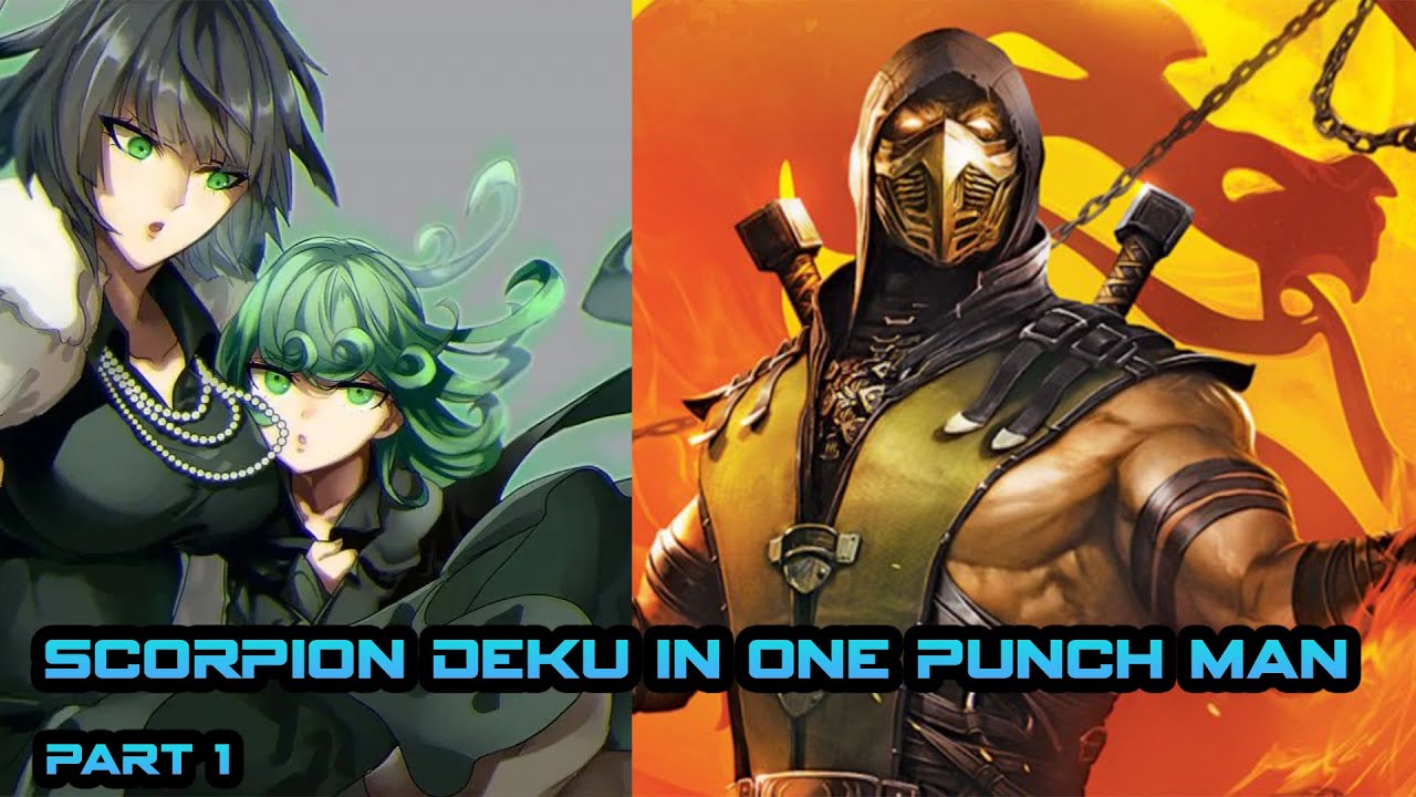 Scorpion deku in One Punch Man || IzukuxTatsumakixFubuki  || part 1 || New Journey || MHA TextStory