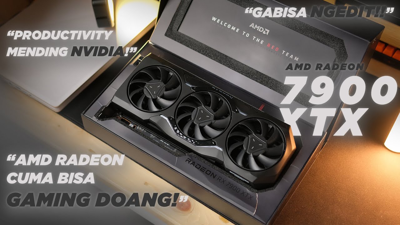 Menjawab Perdebatan Selama Ini. Yakin VGA AMD Radeon Ngga Bagus Buat Editing Video? | RX 7900 XTX