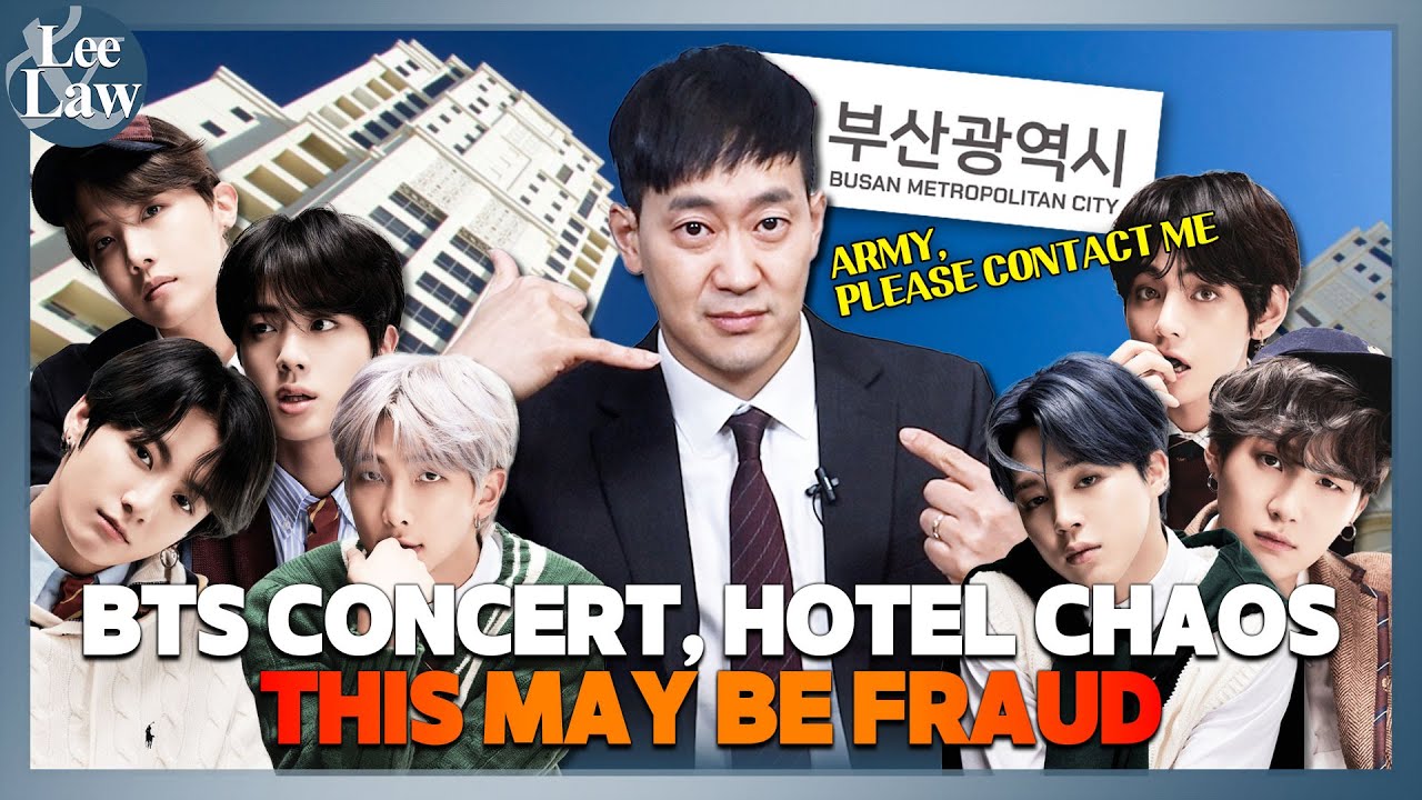 (ENG) BTS CONCERT, HOTEL CHAOS THIS MAY BE FRAUD #이지원변호사
