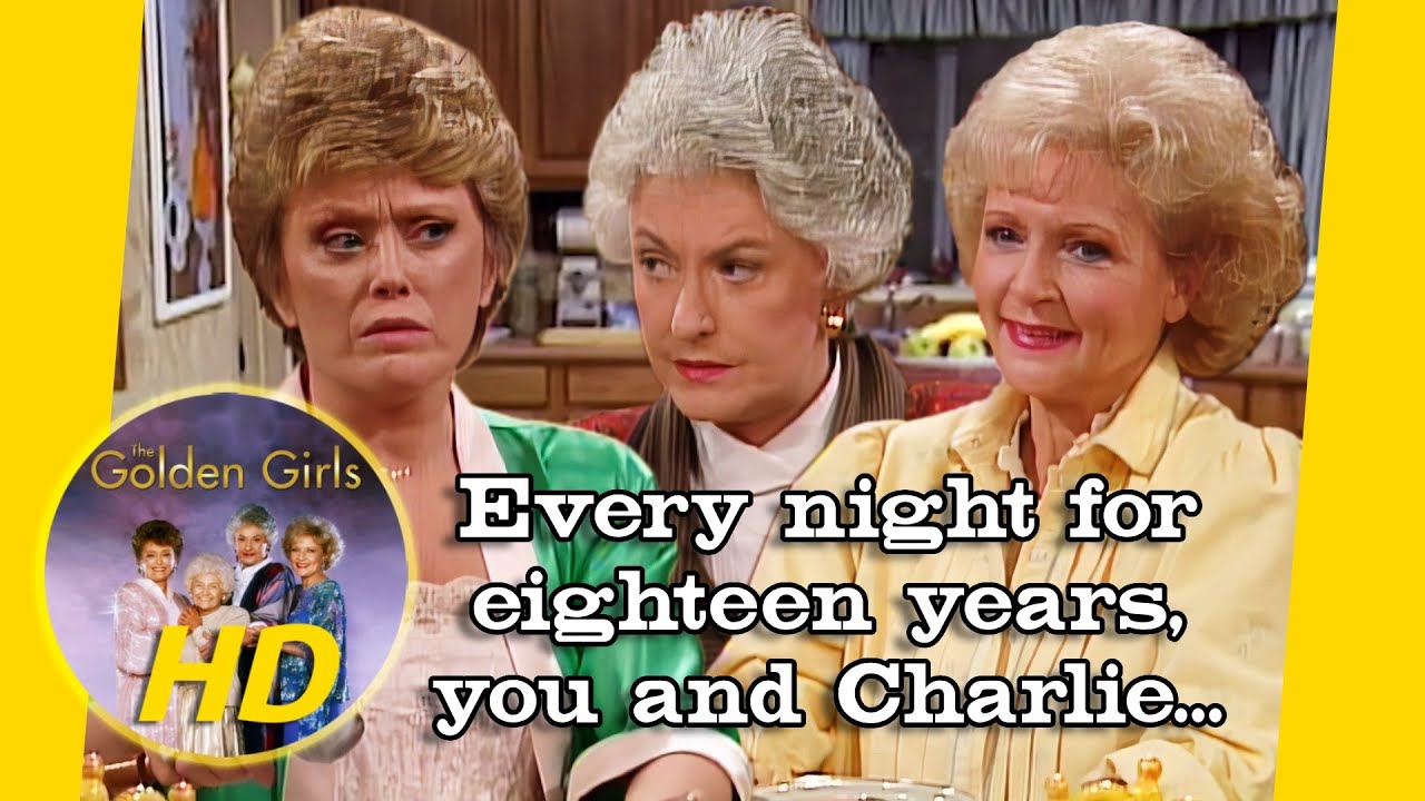 People who talk about sex a lot don't do it very often! - Golden Girls HD