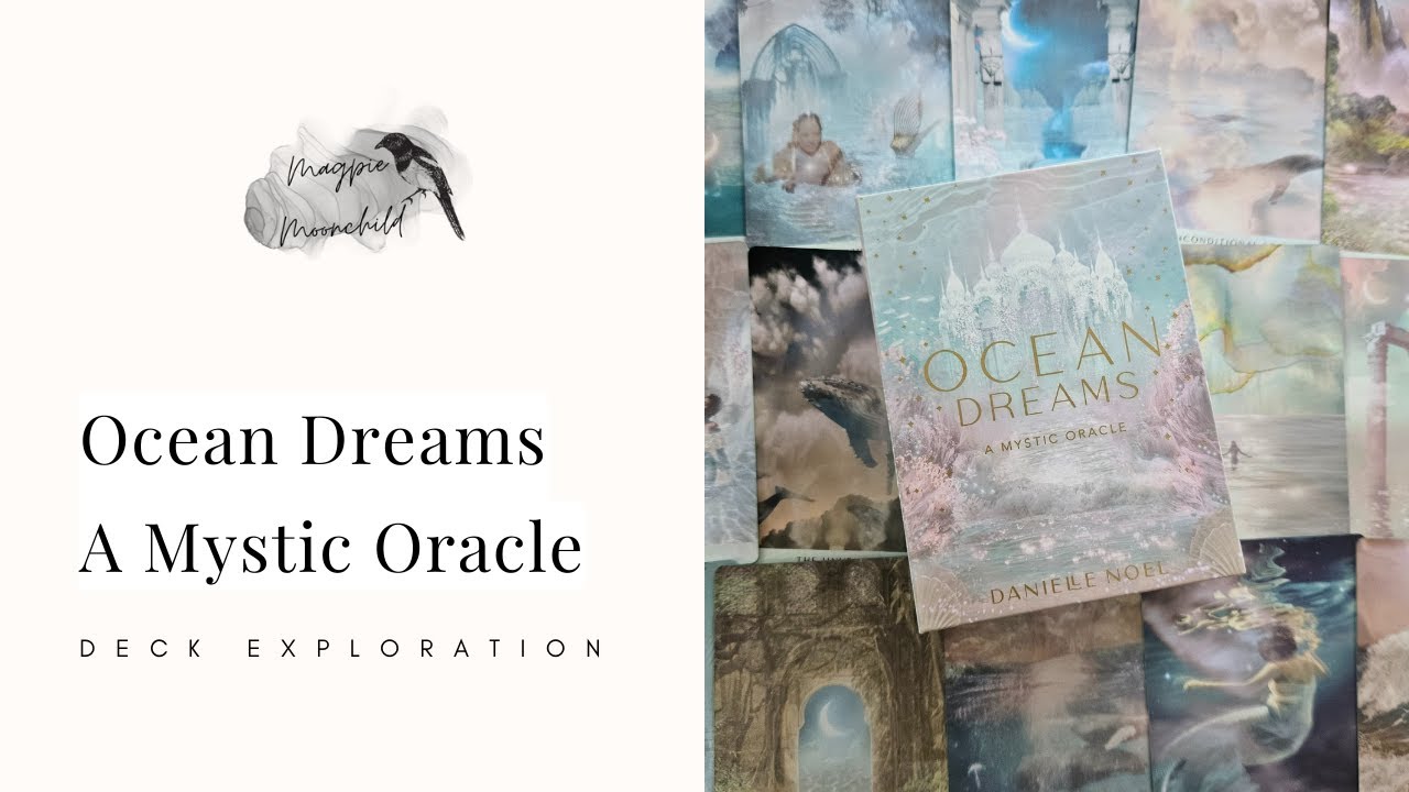 Ocean Dreams Oracle Deck by Danielle Noel - Deck Exploration