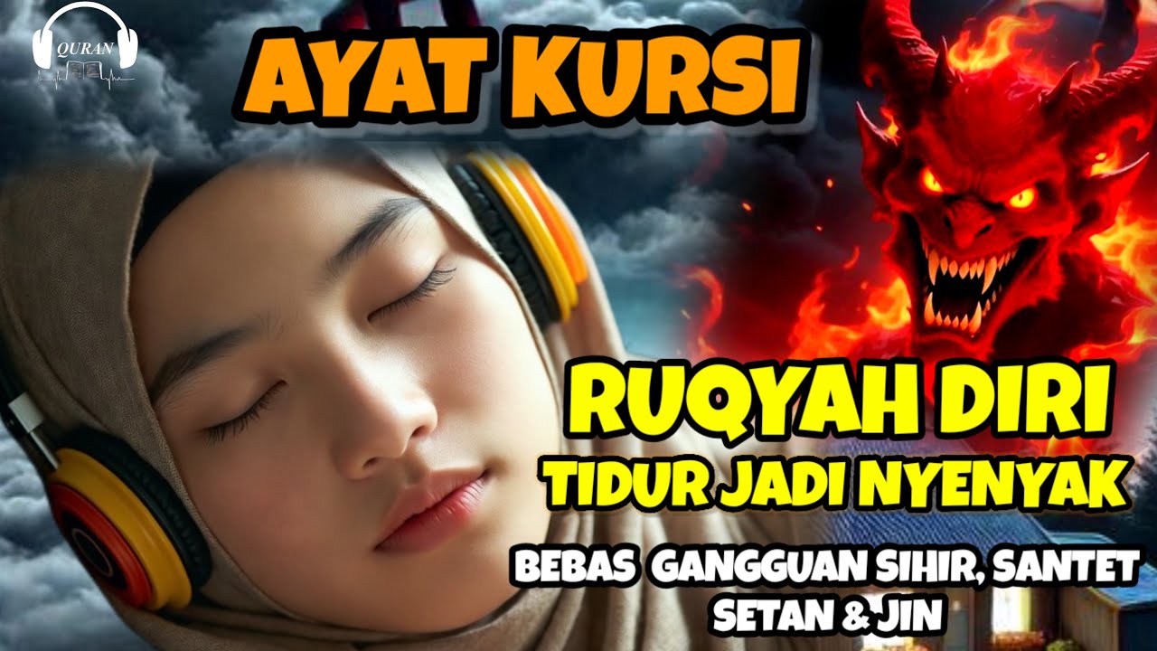 Ayat Kursi Sebelum Tidur | Suara Merdu Pengusir Jin Dan Setan Pengantar Tidur 