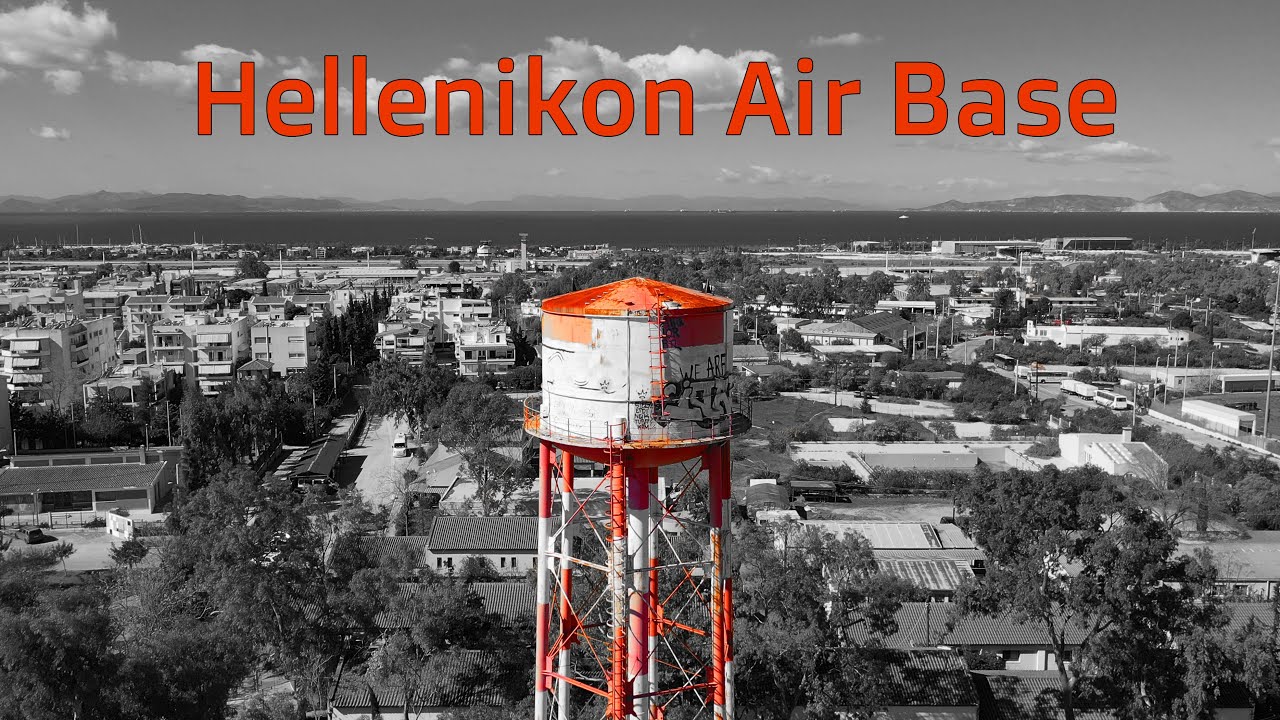 Former Hellenikon Air Base (USAF) & the Iconic Water Tank