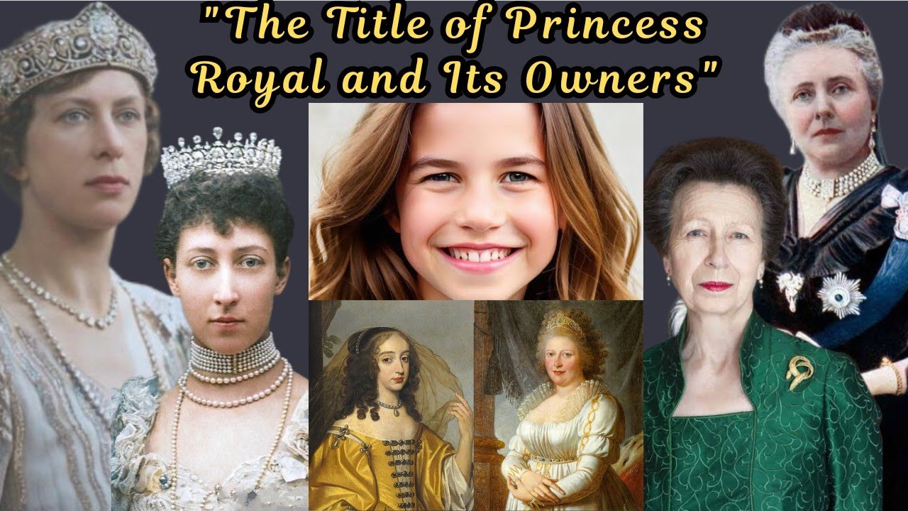 The Title of Princess Royal of Britain #britishmonarchy