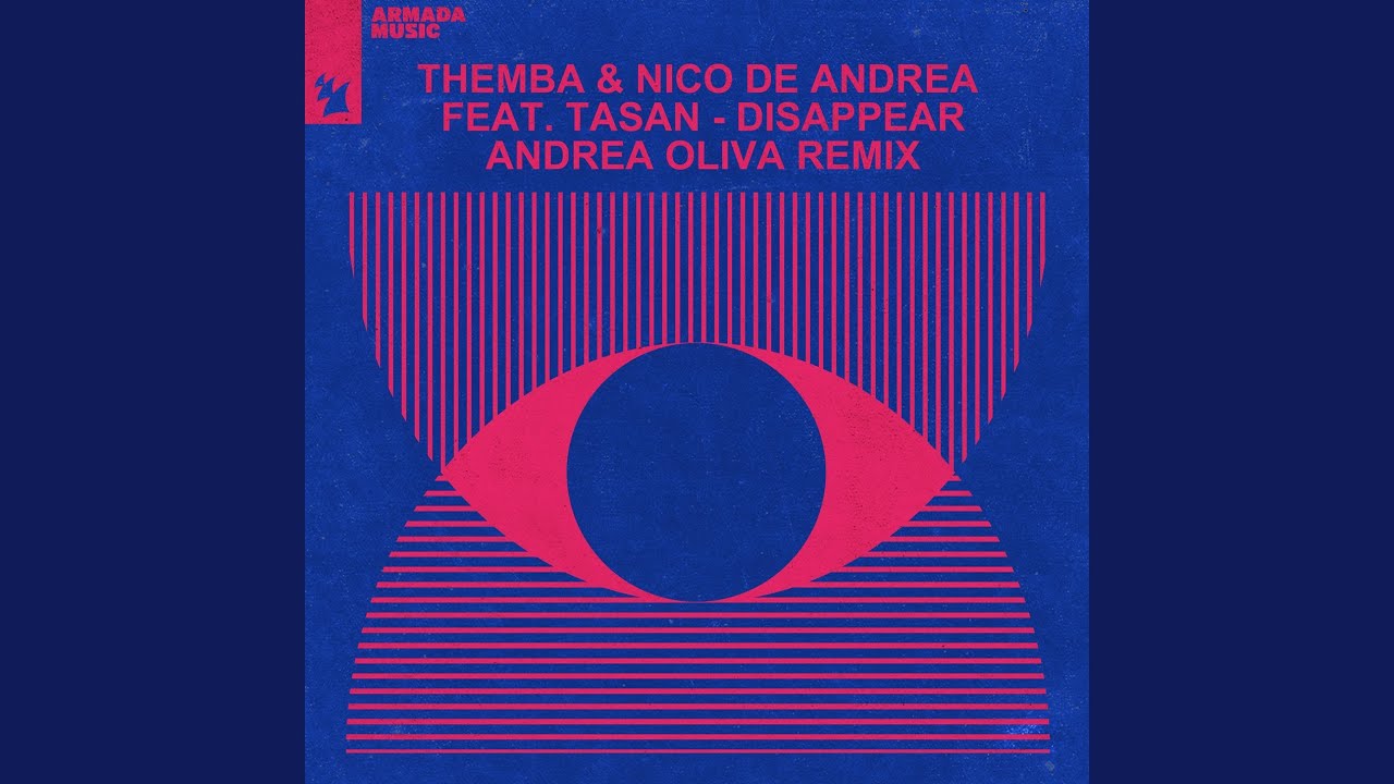 Disappear (Andrea Oliva Extended Remix)